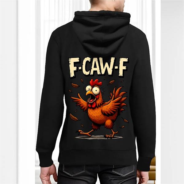Black hoodie with cartoon red chicken flapping wildly, surrounded by feathers, and bold text “F-CAW-F” above