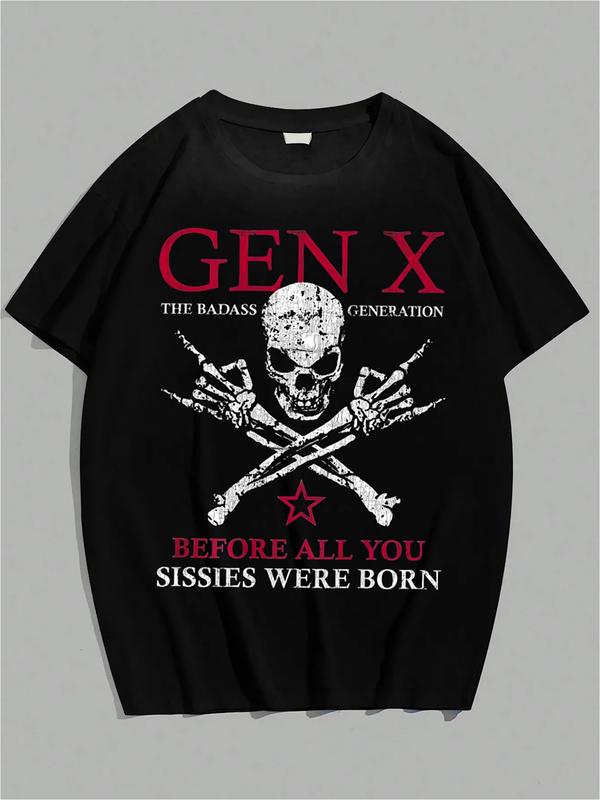 Black graphic T-shirt with white skull, crossed skeletal hands, and red text reading “GEN X – The Badass Generation. Before All You Sissies Were Born”