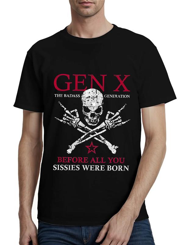 Black graphic T-shirt with white skull, crossed skeletal hands, and red text reading “GEN X – The Badass Generation. Before All You Sissies Were Born”