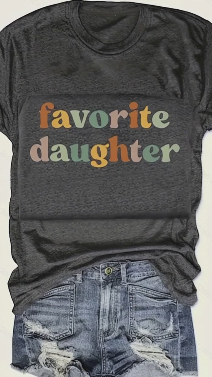 Favorite Daughter Retro Colorful Text Graphic Tee, Women's Black Cotton T-Shirt, Funny Family Humor Shirt, Casual Everyday Top, Gift For Daughters, Nostalgic Apparel